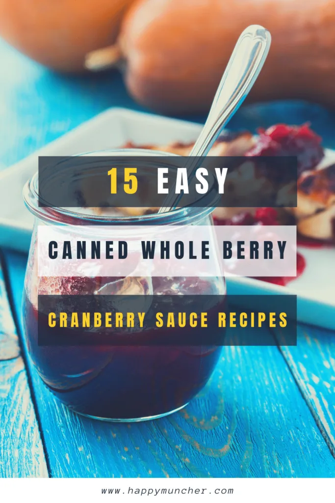 Canned Whole Berry Cranberry Sauce Recipes