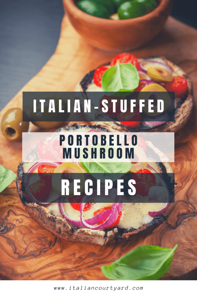 Italian Stuffed Portobello Mushroom Recipes