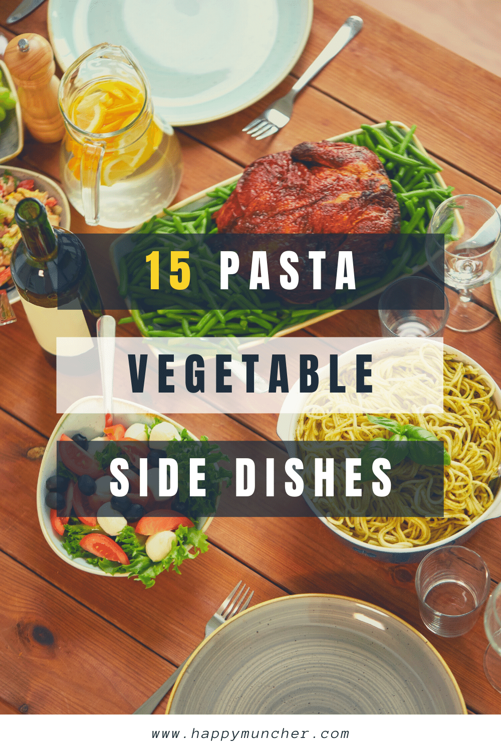 15 Vegetable Side Dishes for Pasta Happy Muncher
