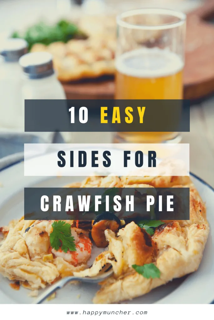 What to Serve with Crawfish Pie