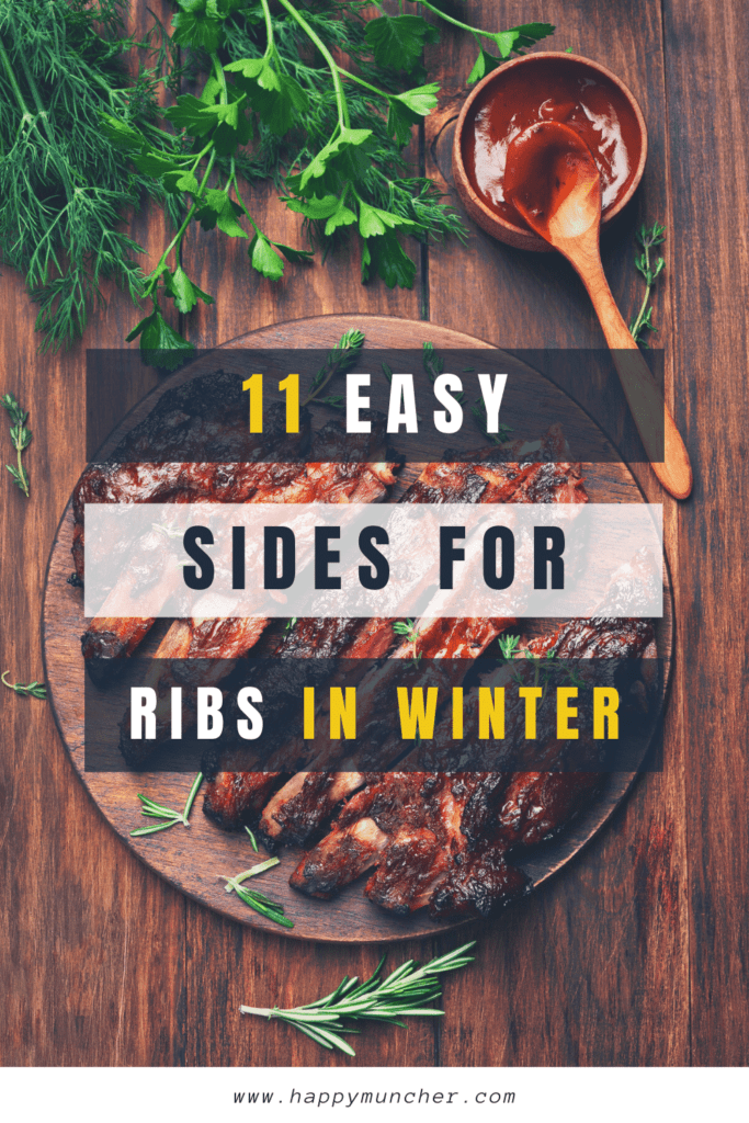 What to Serve with Ribs in Winter
