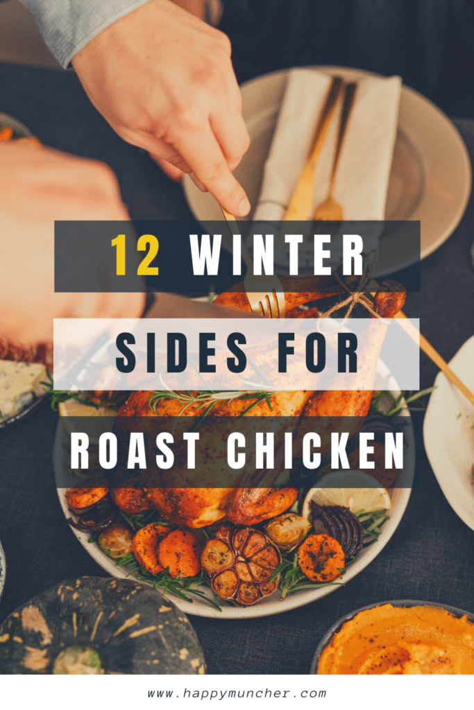 What to Serve with Roast Chicken in Winter