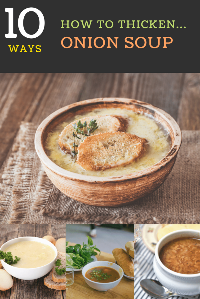 How to Thicken Onion Soup