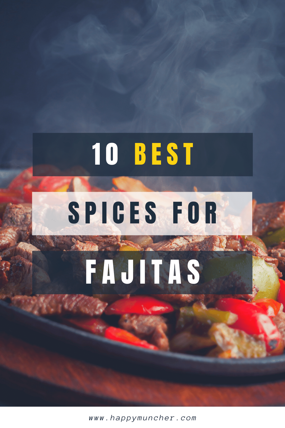 What Spices Do You Put in Fajitas? (8 Best Spices) Happy Muncher