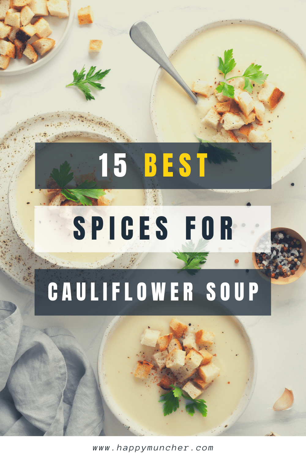 15 Spices and Herbs That Go Well with Cauliflower Soup Happy Muncher