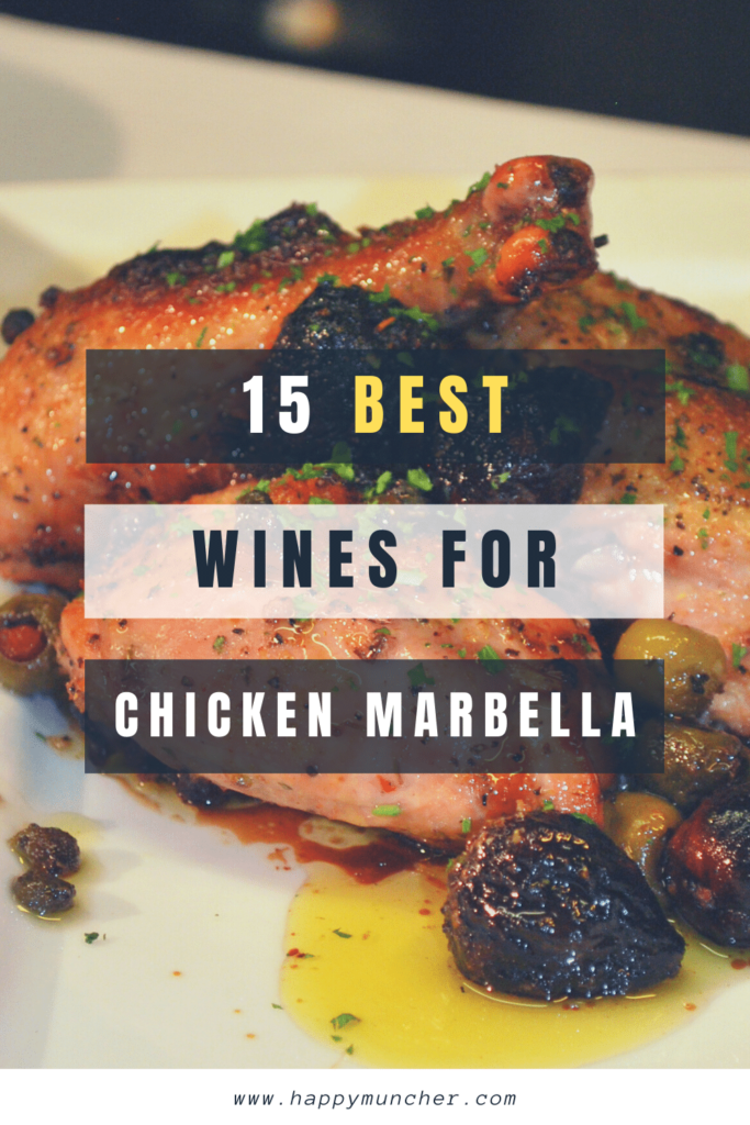 What Wine to Serve with Chicken Marbella