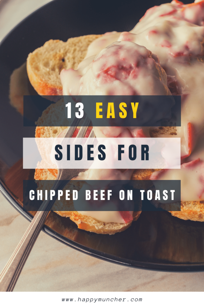 What to Serve with Chipped Beef on Toast