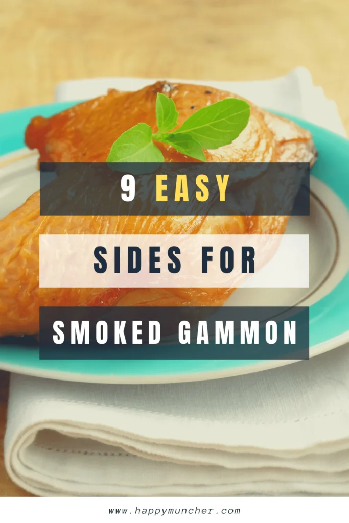 What to Serve with Smoked Gammon