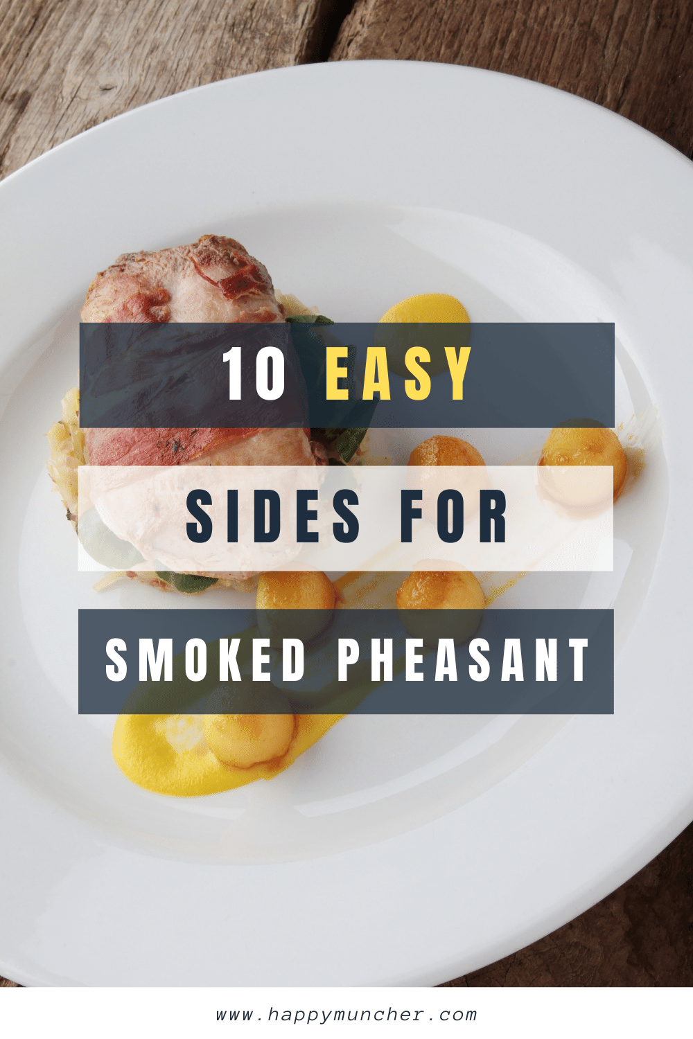 What to Serve with Smoked Pheasant (10 Easy Sides) – Happy Muncher