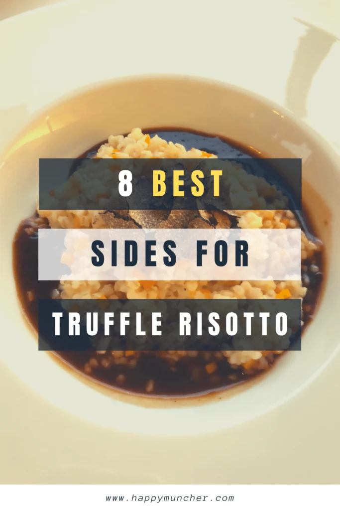 What to Serve with Truffle Risotto
