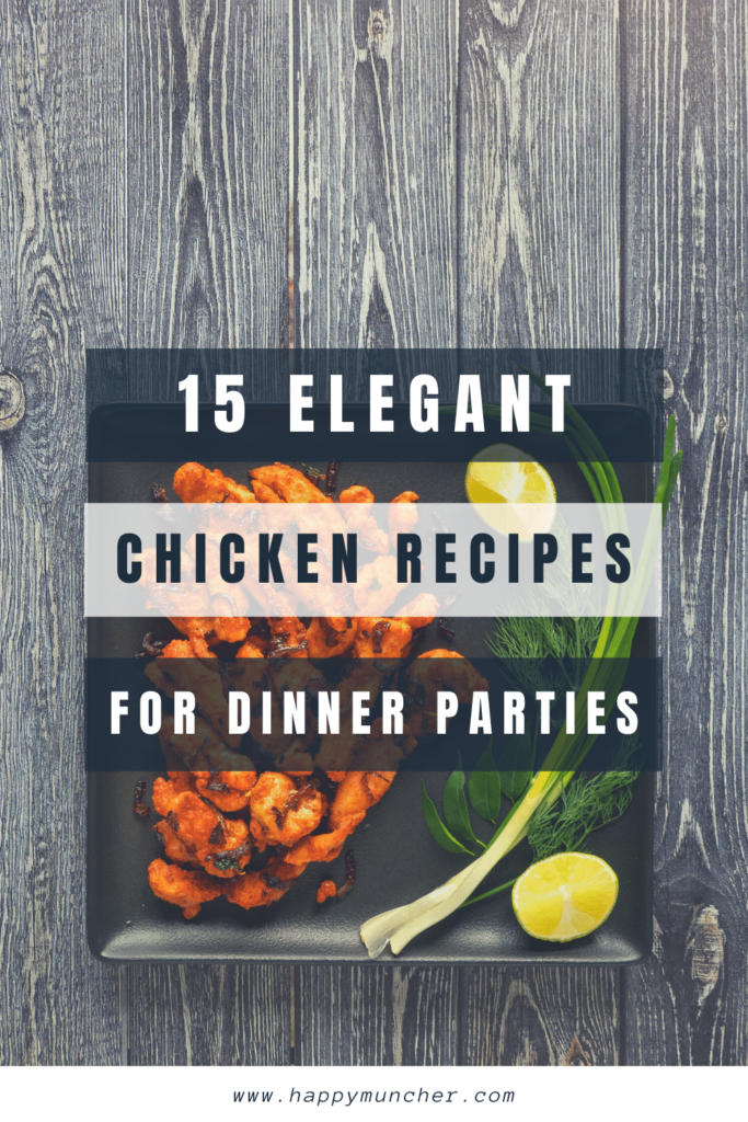 elegant chicken recipes for dinner party