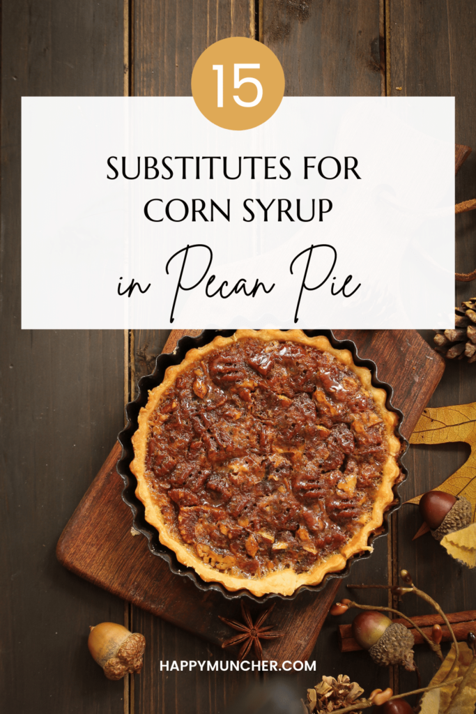 Substitutes for Corn Syrup in Pecan Pie
