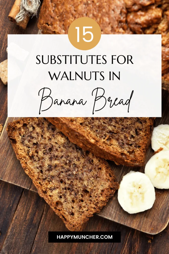 Substitutes for Walnuts in Banana Bread