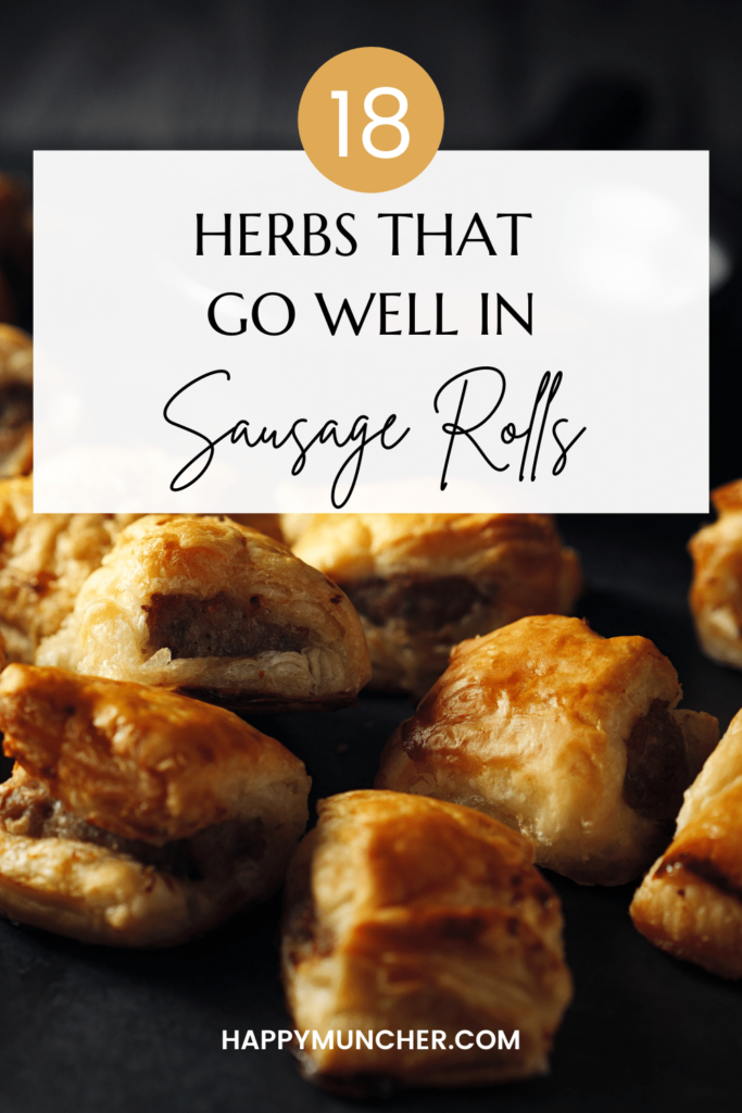 What Herbs Go in Sausage Rolls