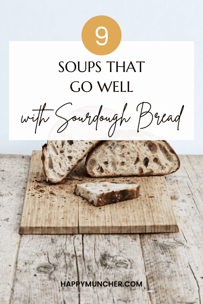 What Soup Goes Well with Sourdough Bread