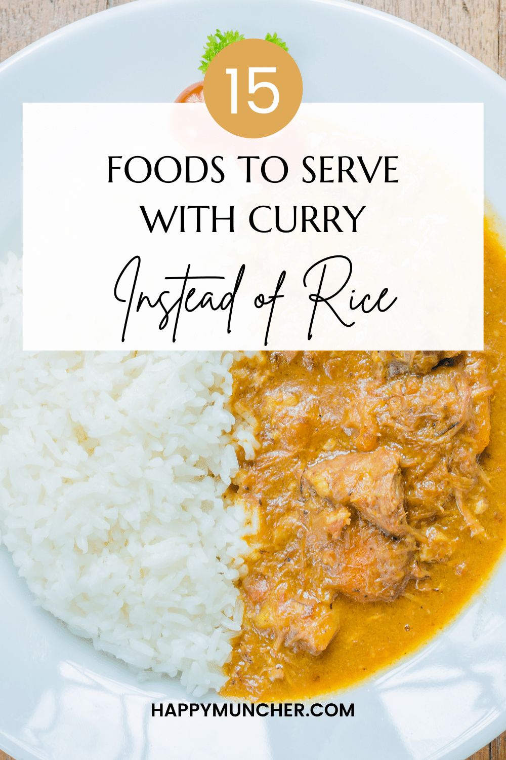 What to Serve with Curry Instead of Rice (15 Options) Happy Muncher