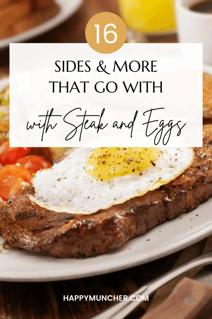 What to Serve with Steak and Eggs