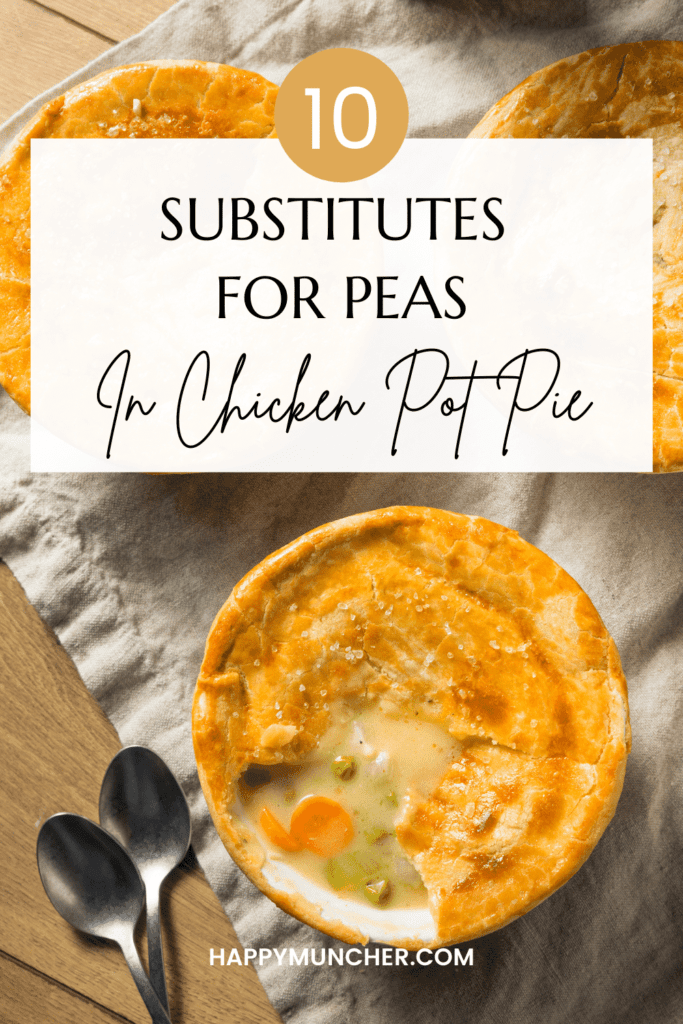 substitute for peas in chicken pot pie
