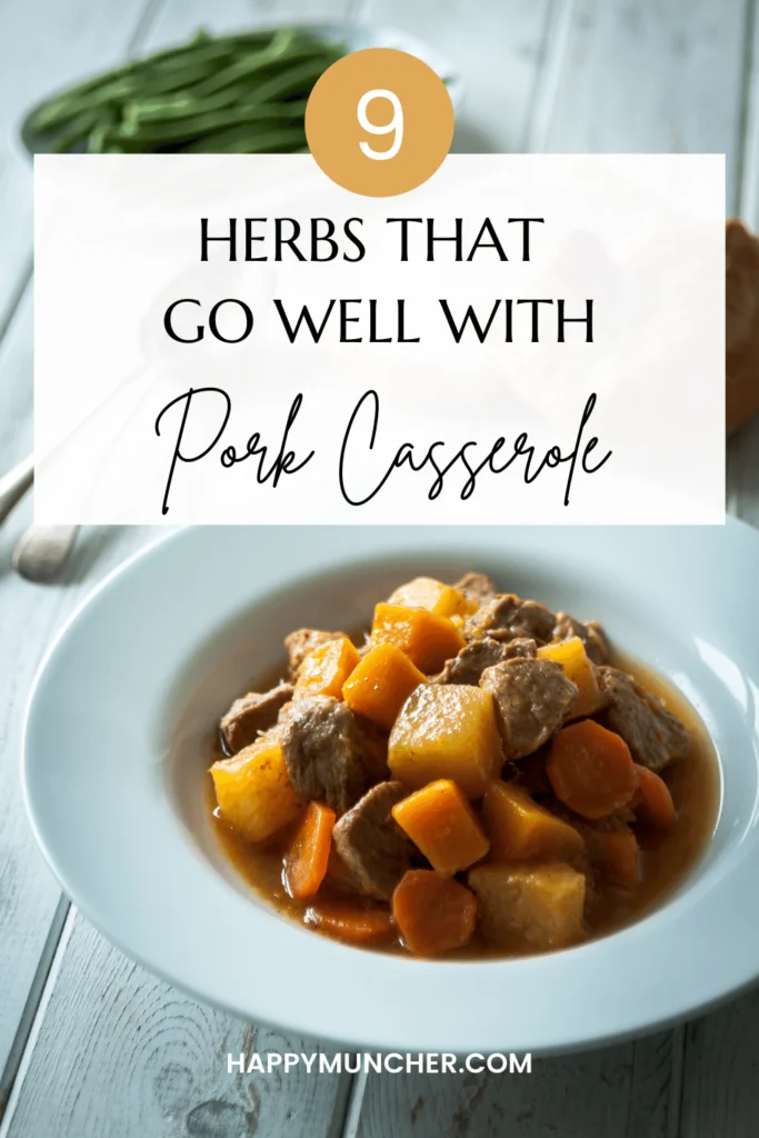 what herbs go with Pork Casserole