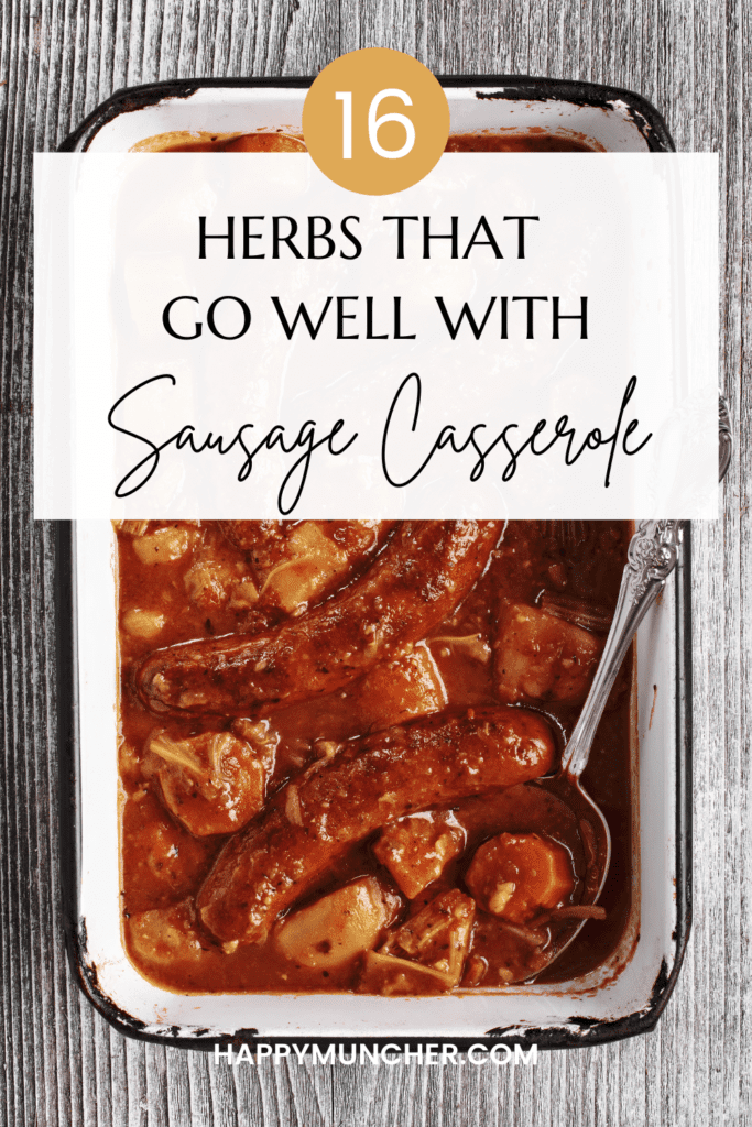 what herbs go with Sausage Casserole