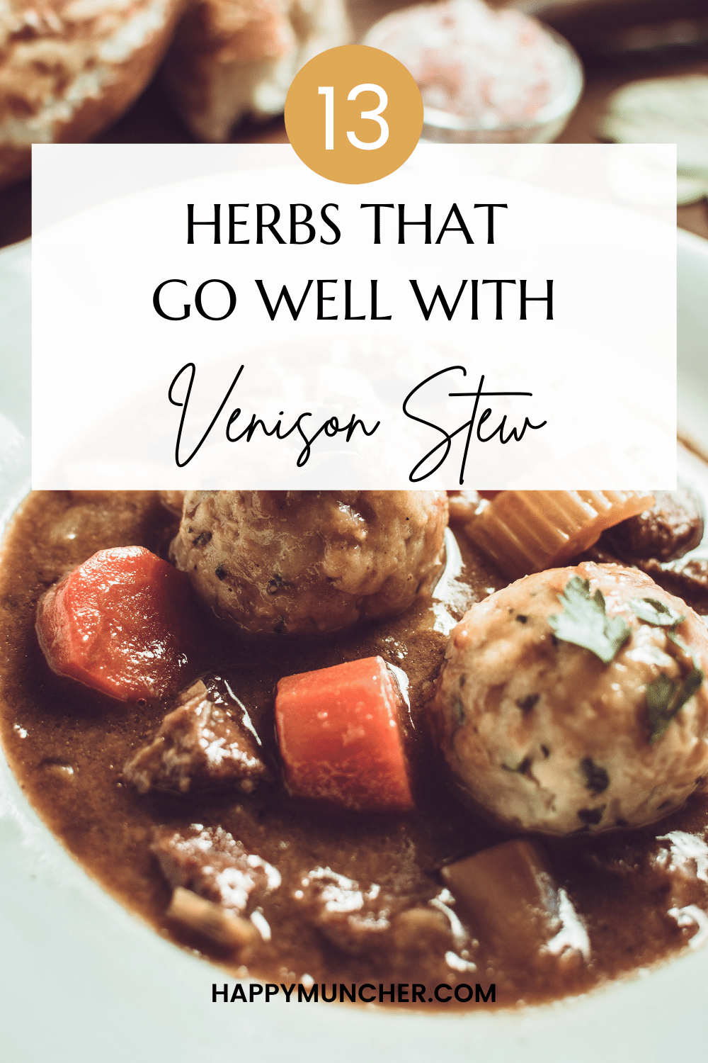 13 Herbs that Go with Venison Stew Happy Muncher
