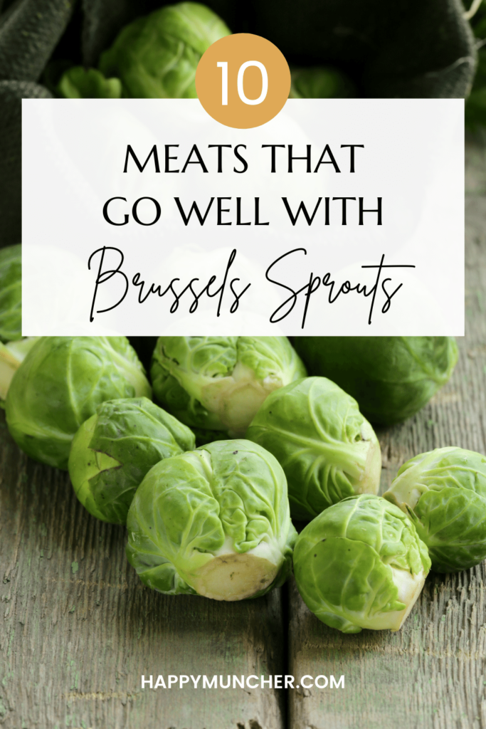 what meat goes with Brussels Sprouts