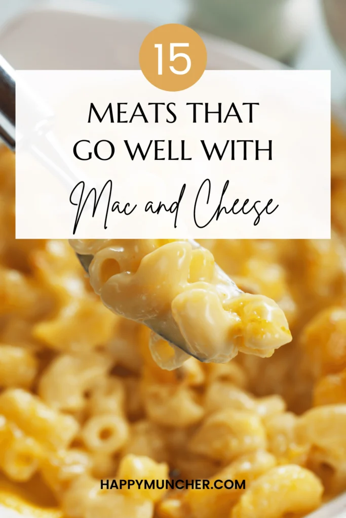 what meats go with Mac and Cheese