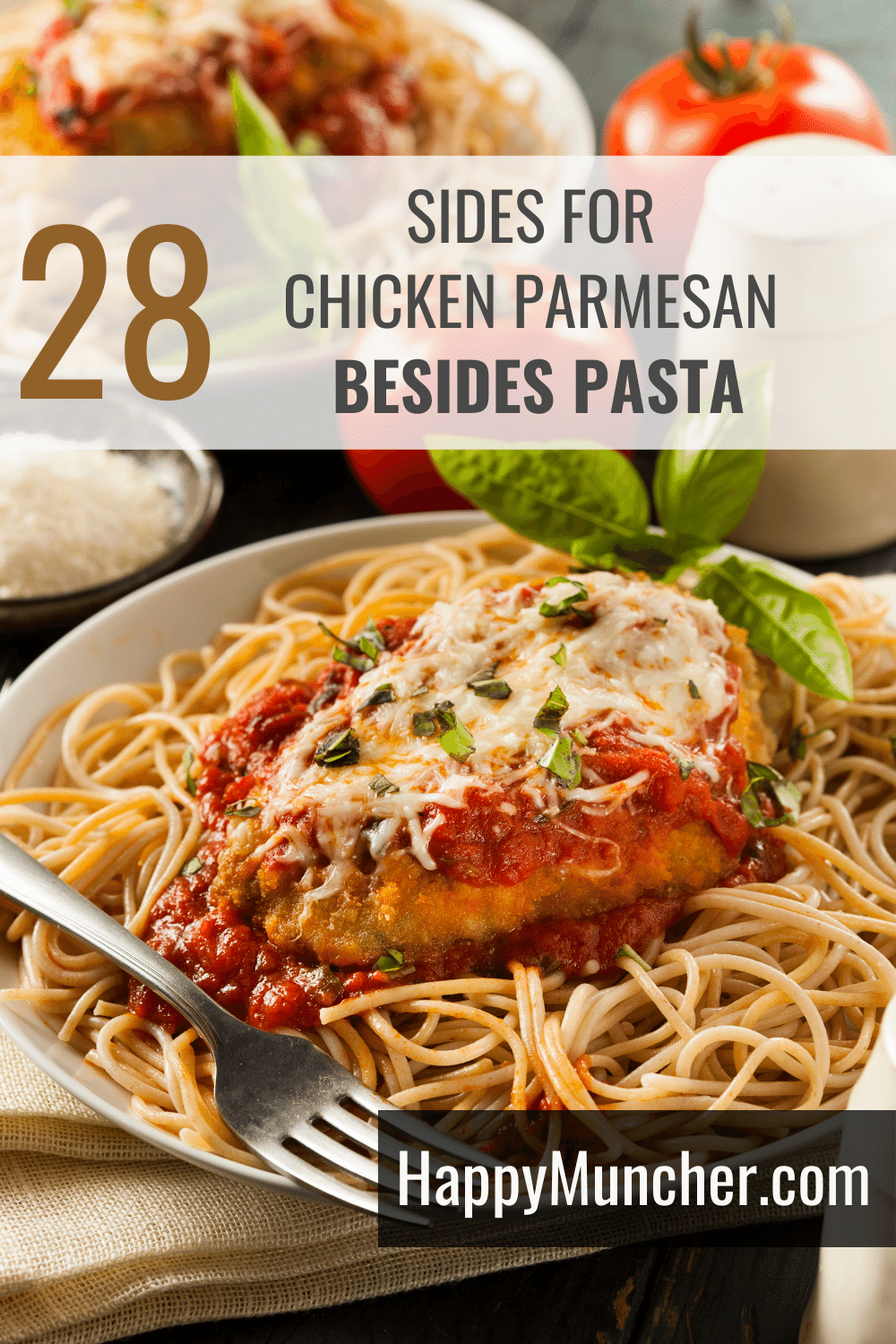 28 Best Side Dishes for Chicken Parmesan Besides Pasta Happy Muncher