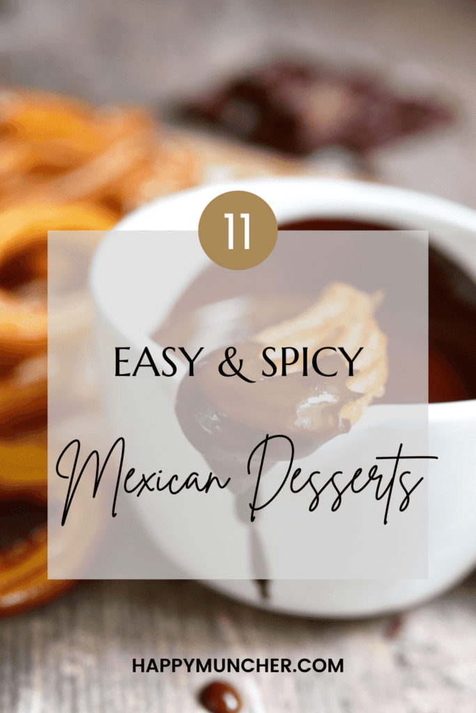 Spicy Mexican Desserts