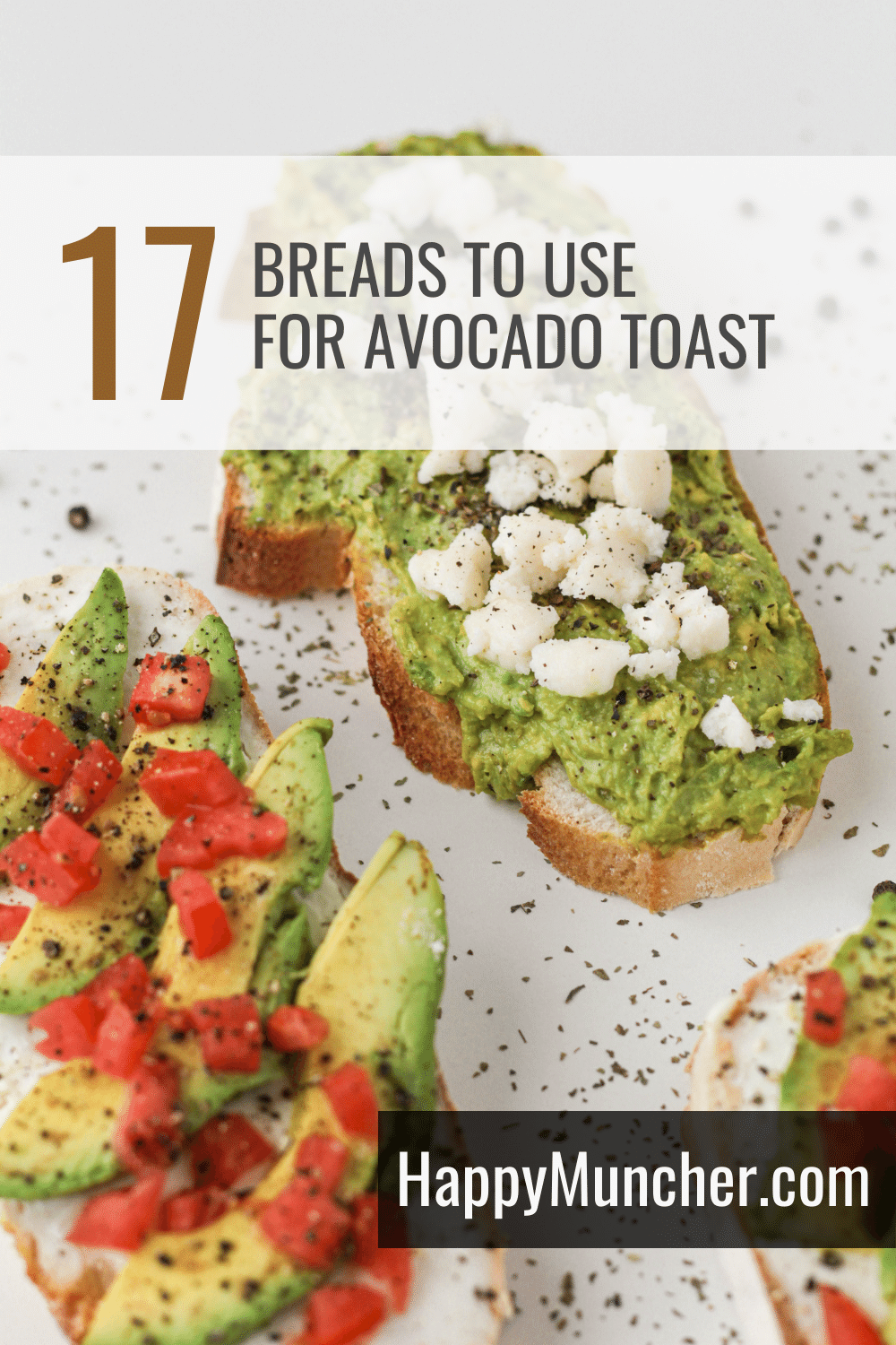 What Bread to Use for Avocado Toast: 17 Best Options – Happy Muncher