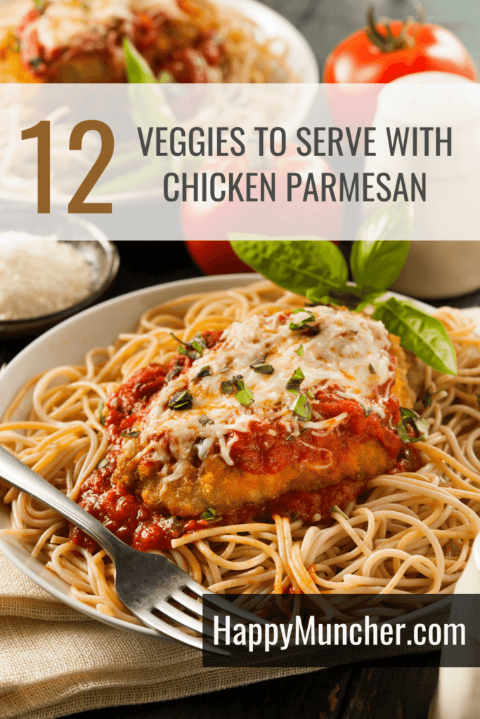 What Vegetable to Serve with Chicken Parmesan