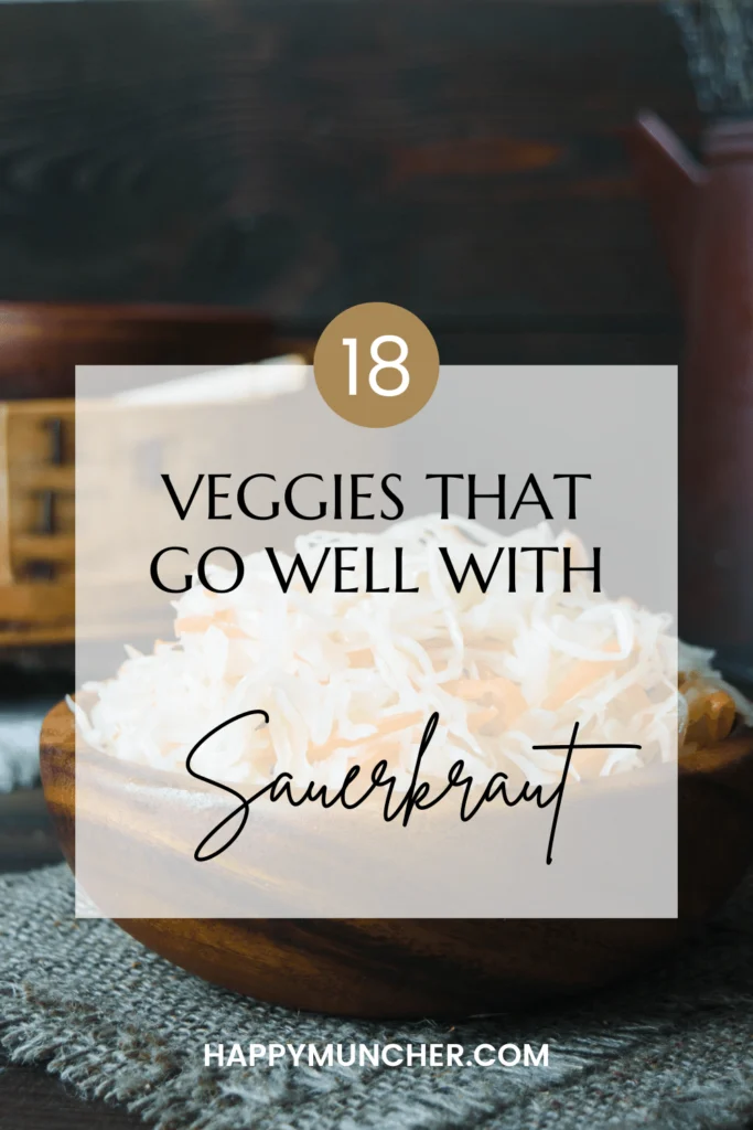 What Vegetables Go Well with Sauerkraut