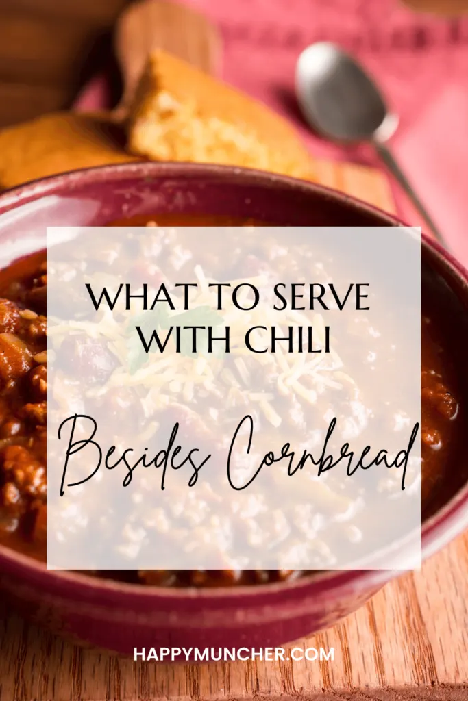 What to Serve with Chili Besides Cornbread