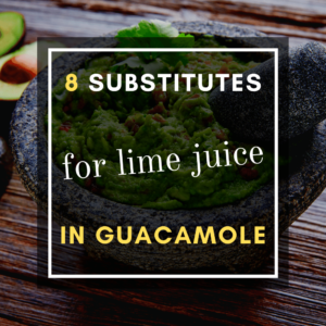 substitute for lime juice in guacamole