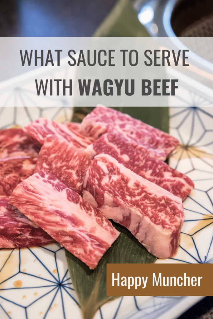 What Sauce to Serve with Wagyu Beef