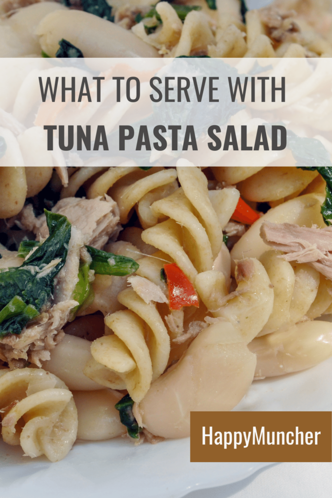 What to Serve with Tuna Pasta Salad