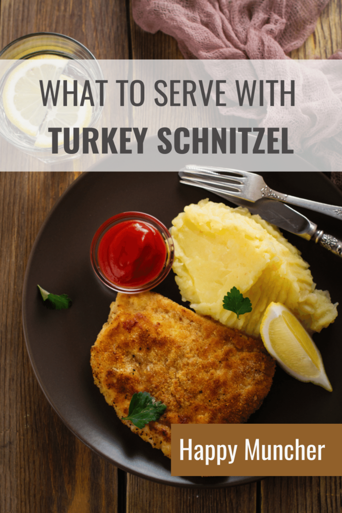 What to Serve with Turkey Schnitzel