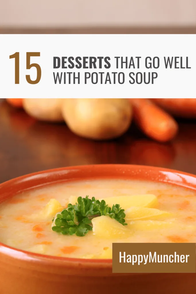 what dessert goes with potato soup
