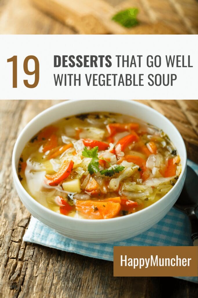 what dessert goes with vegetable soup