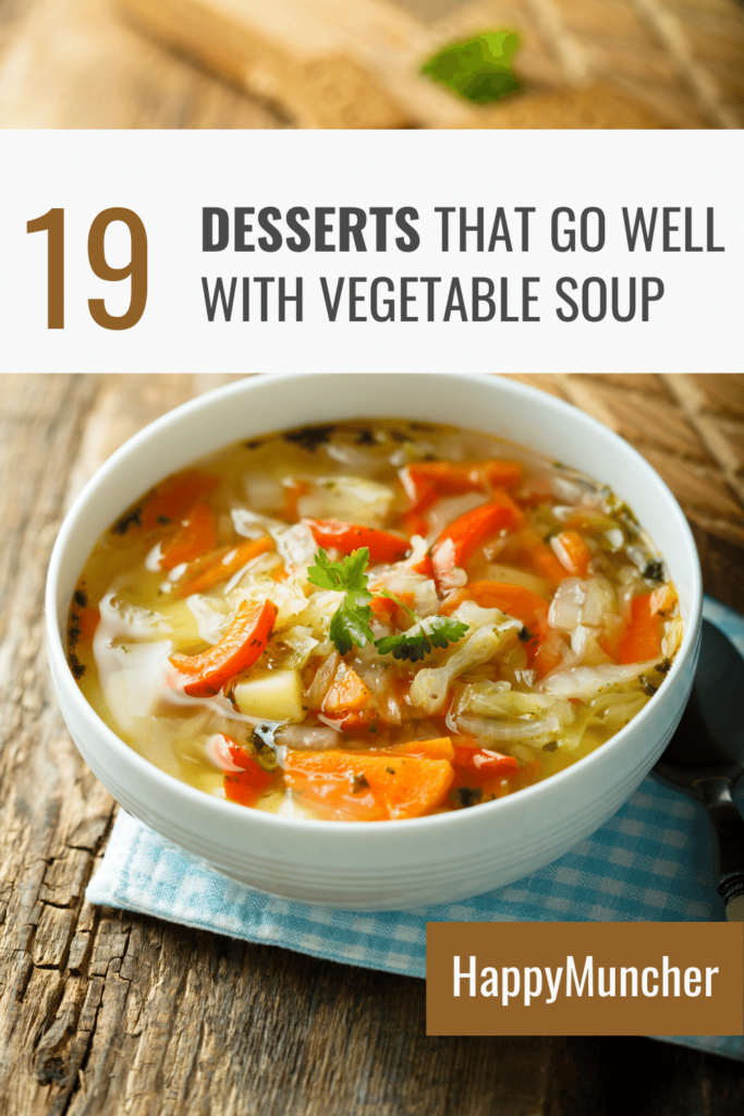 what dessert goes with vegetable soup