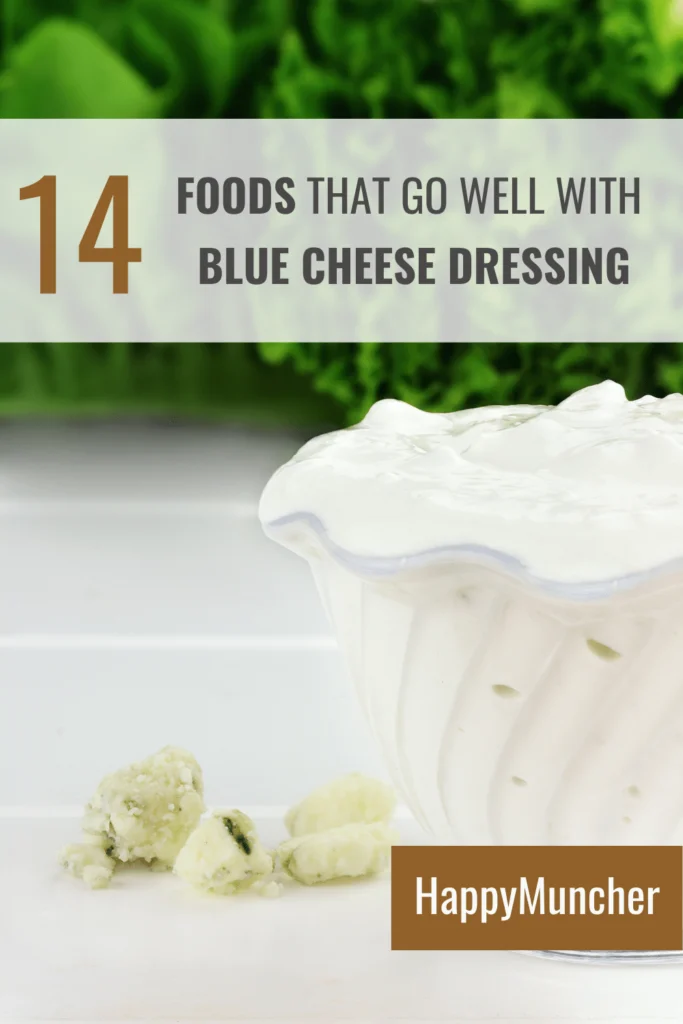 what goes well with blue cheese dressing