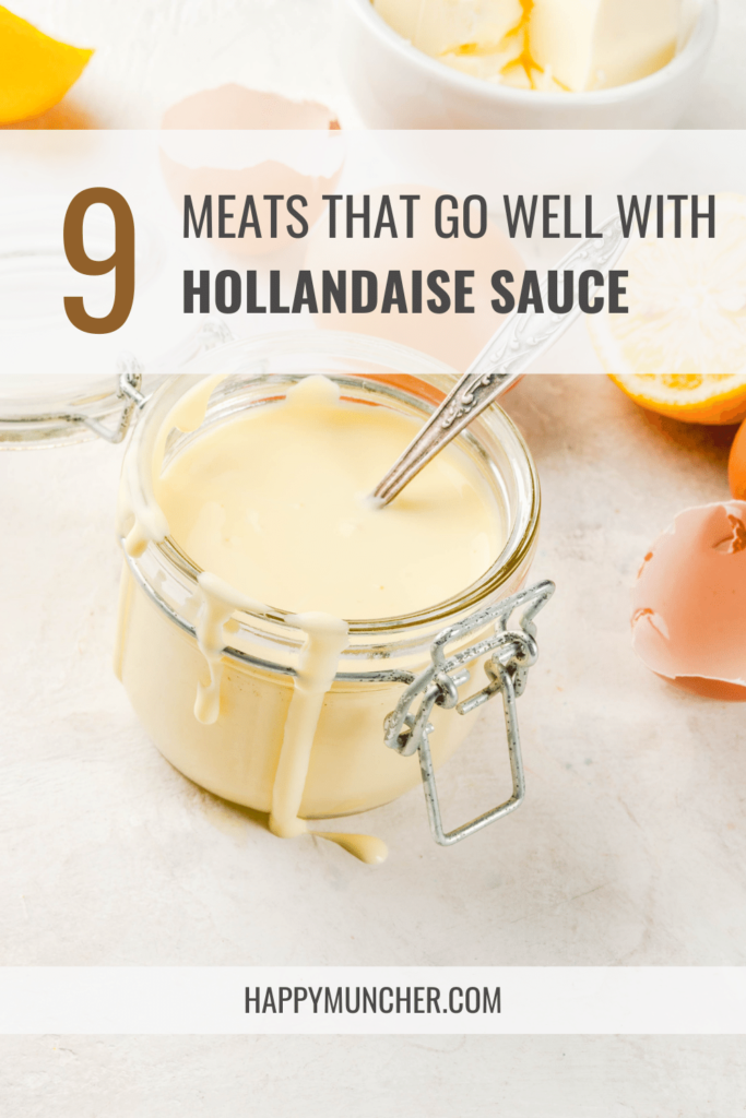 What Meat Goes with Hollandaise Sauce