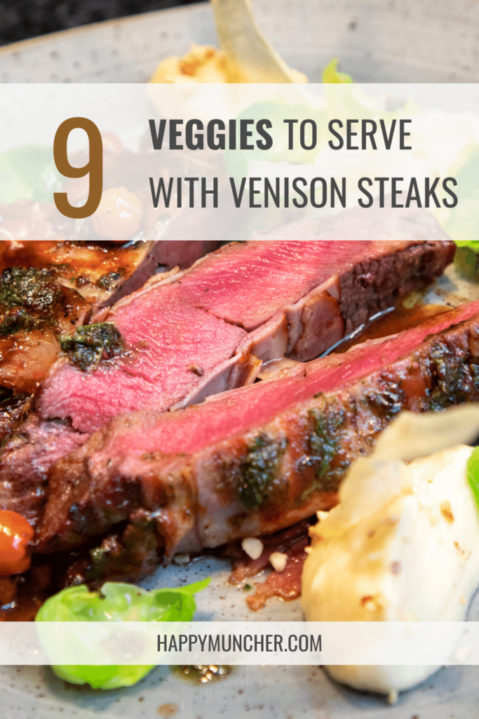What Veg to Serve with Venison Steaks