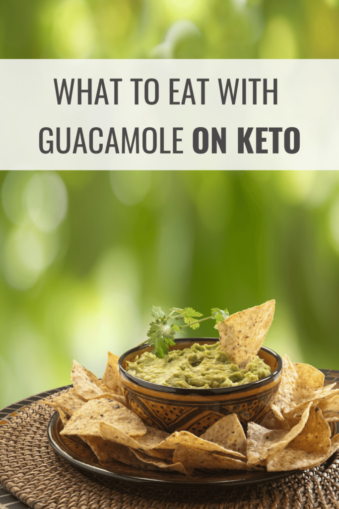 What to Eat with Guacamole on Keto