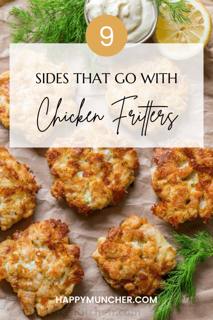 What to Serve with Chicken Fritters