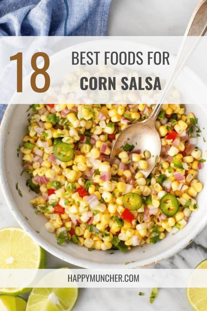 What to Serve with Corn Salsa