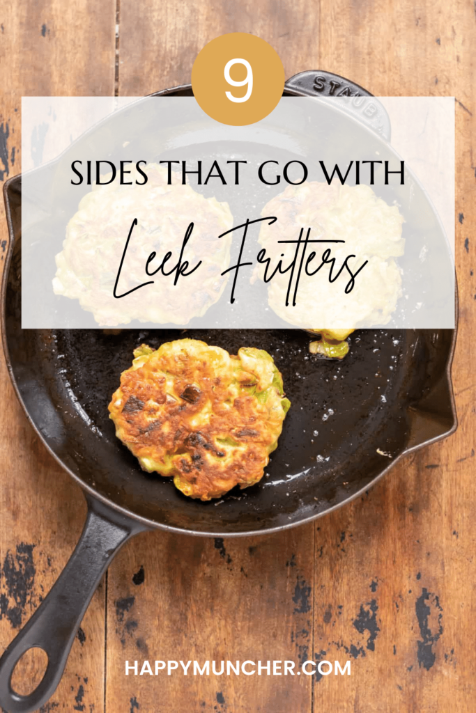 What to Serve with Leek Fritters
