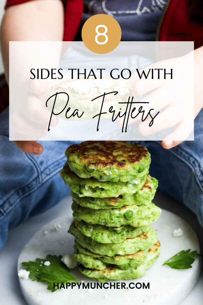 What to Serve with Pea Fritters