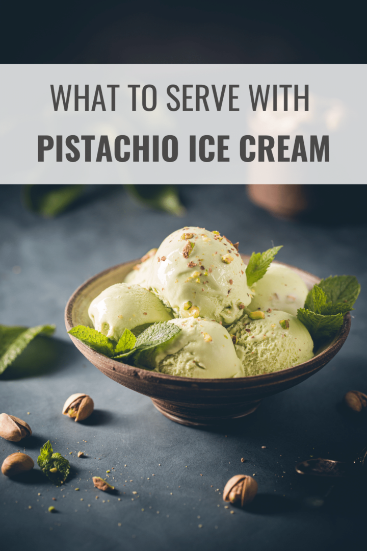 What to Serve with Pistachio Ice Cream (11 Tasty Ideas) Happy Muncher