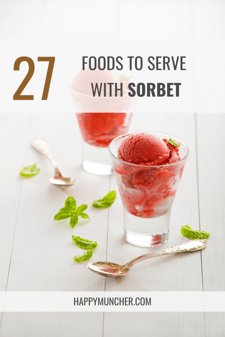 What to Serve with Sorbet (27 Tasty Ideas) Happy Muncher